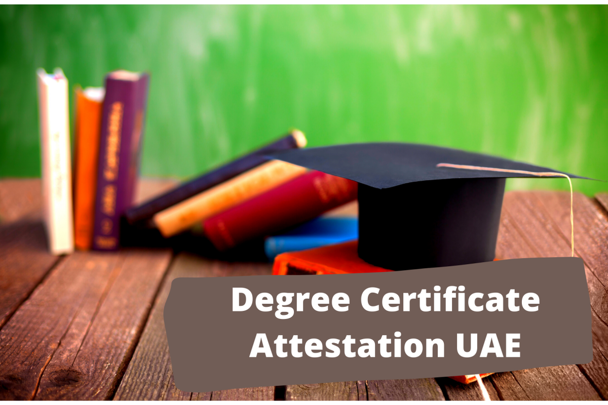 Degree Certificate Attestation UAE