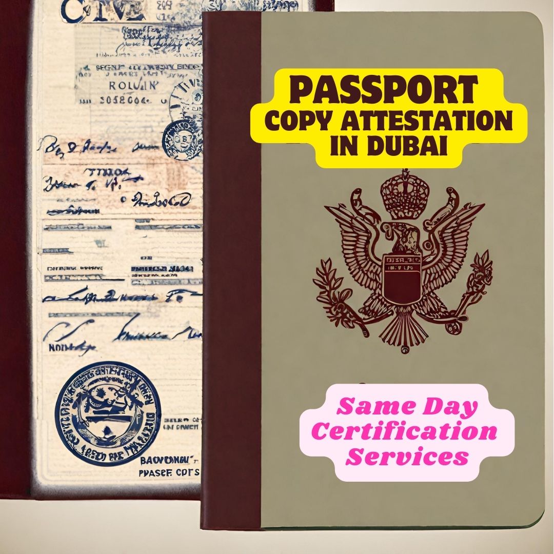 Passport Copy Attestation in Dubai