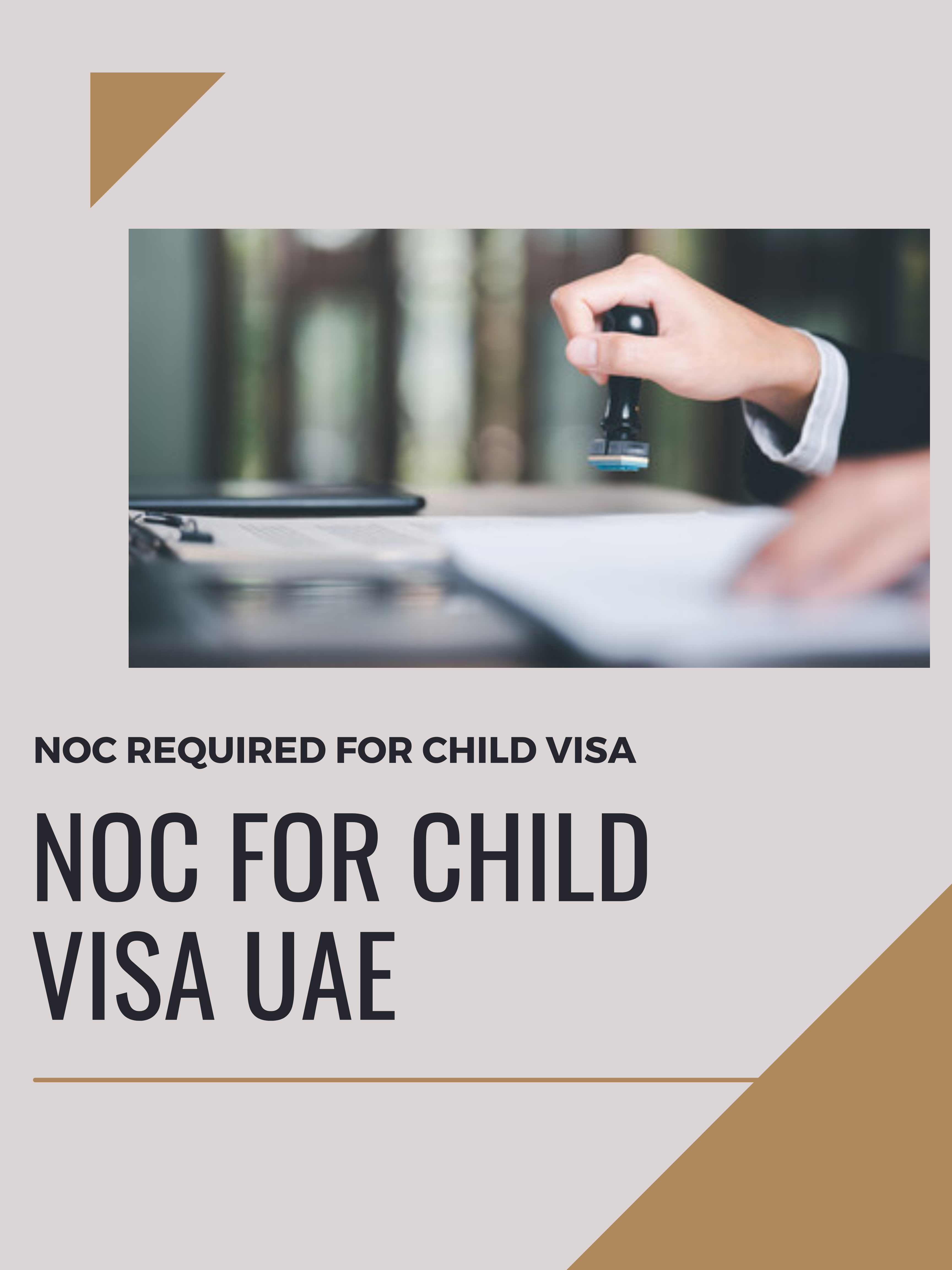 No objection certificate for child visa UAE