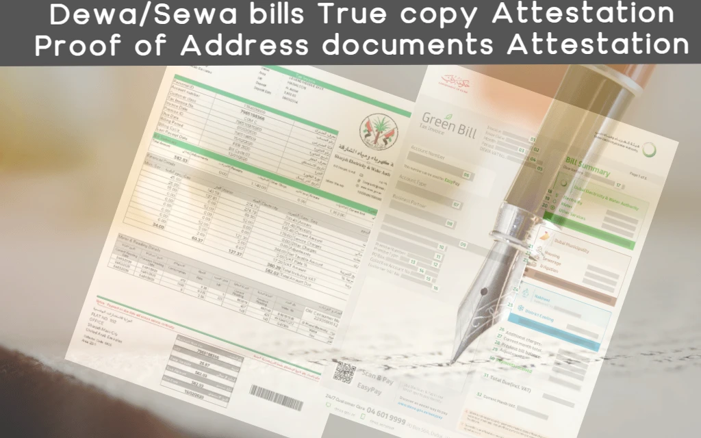 DEWA/SEWA bill true copy Attestation in Dubai
