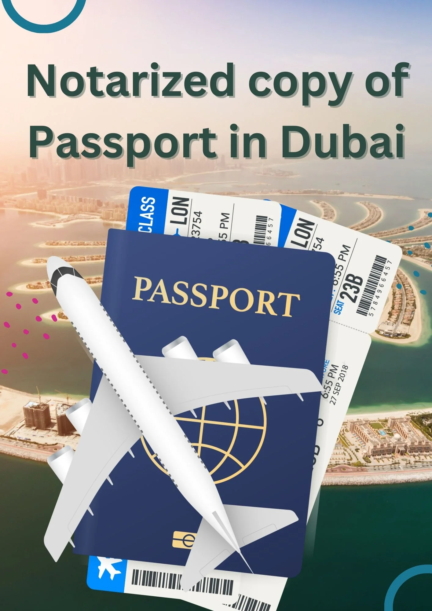 Notarized copy of Passport in Dubai