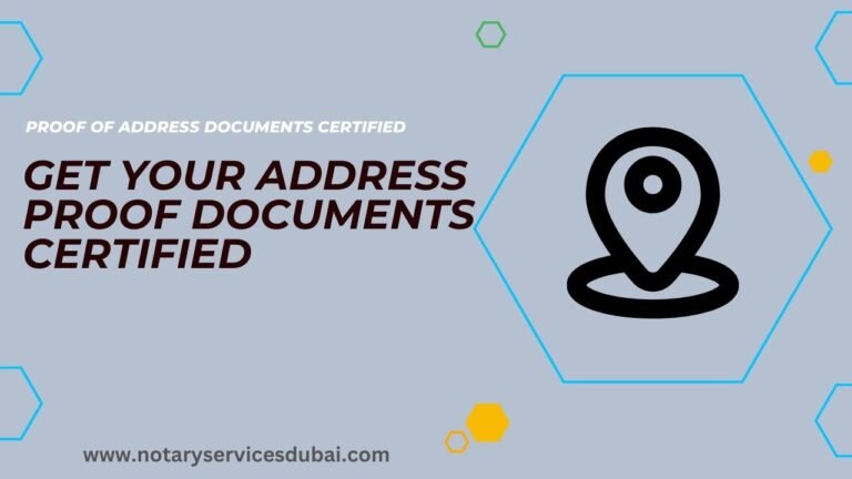 Proof of Address Certification in Dubai