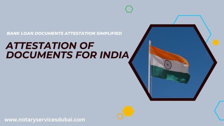 Attestation of Document for India | Bank Loan Document Certified