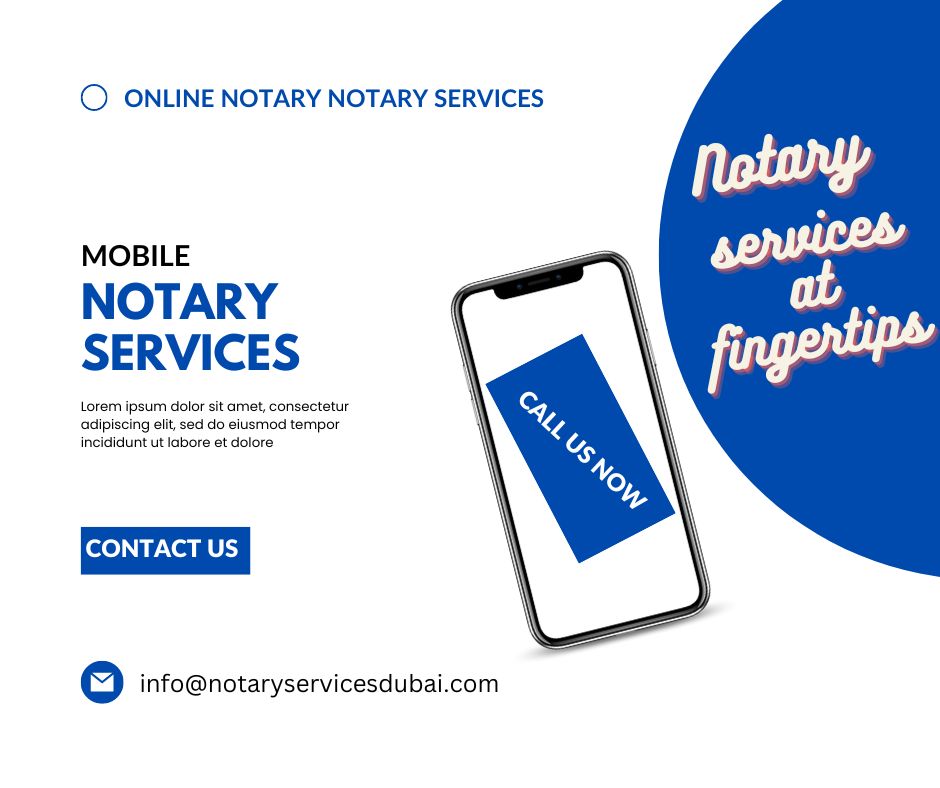 Mobile notary services in dubai